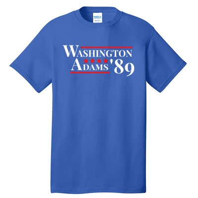 Washington Adams 1789 American Presidents Day Us History Funny Gift Tall T-Shirt