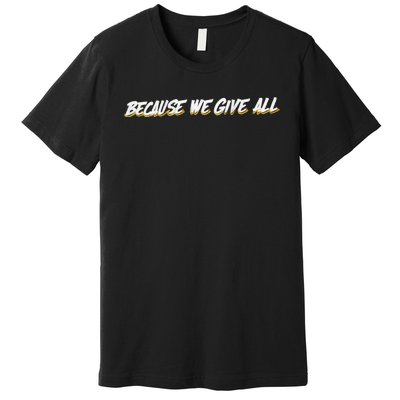 We Are 300 Hall Premium T-Shirt