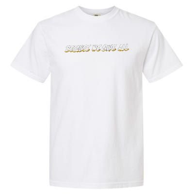 We Are 300 Hall Garment-Dyed Heavyweight T-Shirt