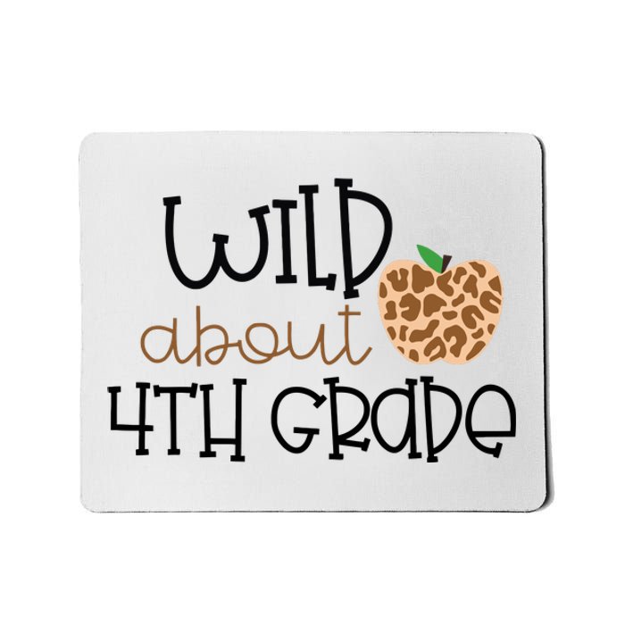 Wild About 4th Grade Leopard School Grade Teacher Gift Mousepad