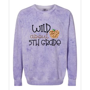 Wild About 5th Grade Leopard School Grade Teacher Gift Colorblast Crewneck Sweatshirt