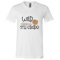 Wild About 5th Grade Leopard School Grade Teacher Gift V-Neck T-Shirt