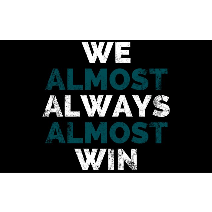 We Almost Always Almost Win Sunday Football Bumper Sticker