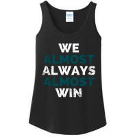 We Almost Always Almost Win Sunday Football Ladies Essential Tank