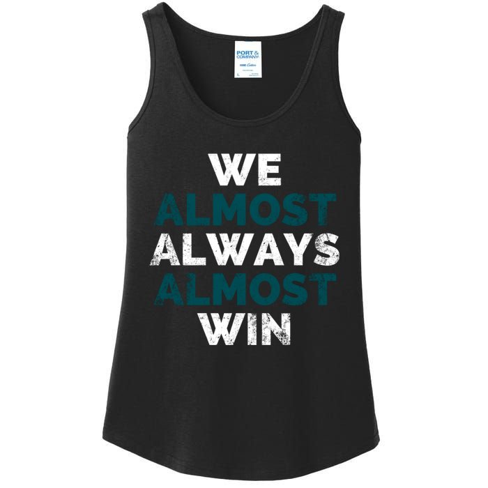 We Almost Always Almost Win Sunday Football Ladies Essential Tank