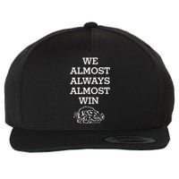 We Almost Always Almost Win Arkansas Wool Snapback Cap