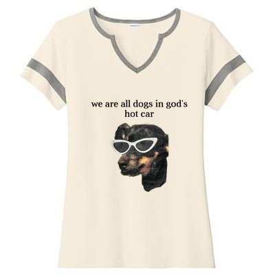 We Are All Dogs In God’S Hot Car Ladies Halftime Notch Neck Tee