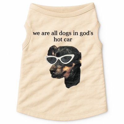 We Are All Dogs In God’S Hot Car Doggie Tank