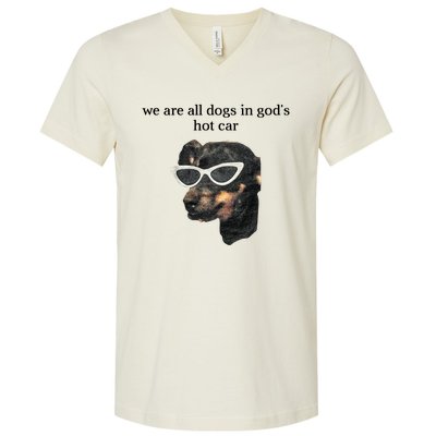 We Are All Dogs In God’S Hot Car V-Neck T-Shirt