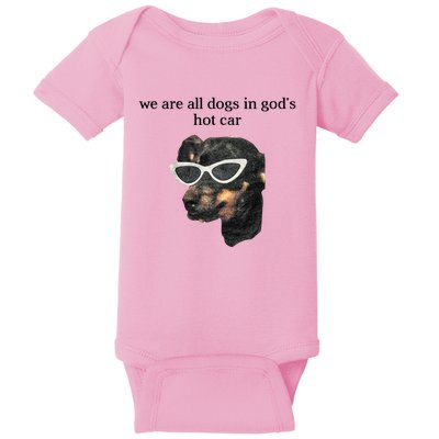 We Are All Dogs In God’S Hot Car Baby Bodysuit