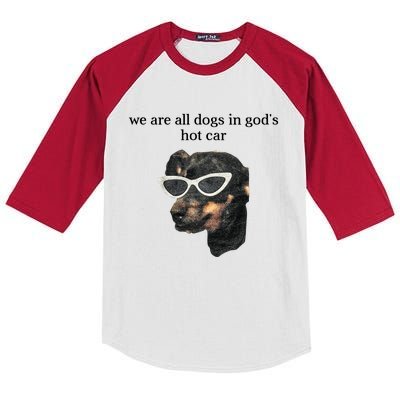 We Are All Dogs In God’S Hot Car Kids Colorblock Raglan Jersey