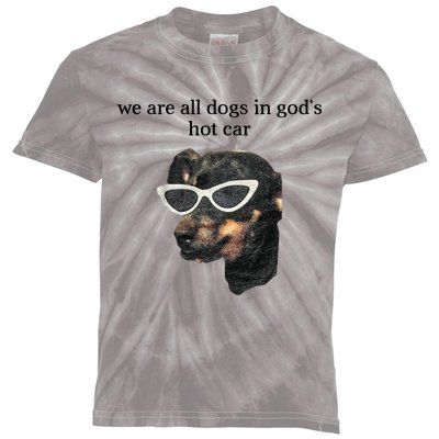 We Are All Dogs In God’S Hot Car Kids Tie-Dye T-Shirt