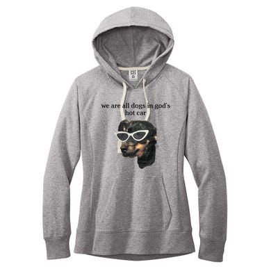 We Are All Dogs In God’S Hot Car Women's Fleece Hoodie