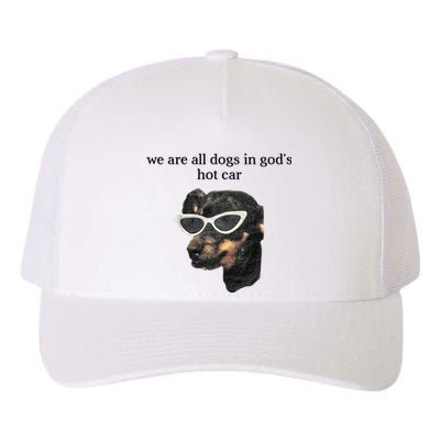 We Are All Dogs In God’S Hot Car Yupoong Adult 5-Panel Trucker Hat