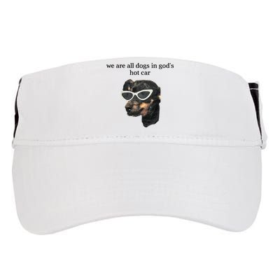 We Are All Dogs In God’S Hot Car Adult Drive Performance Visor