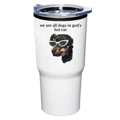 We Are All Dogs In God’S Hot Car Tumbler