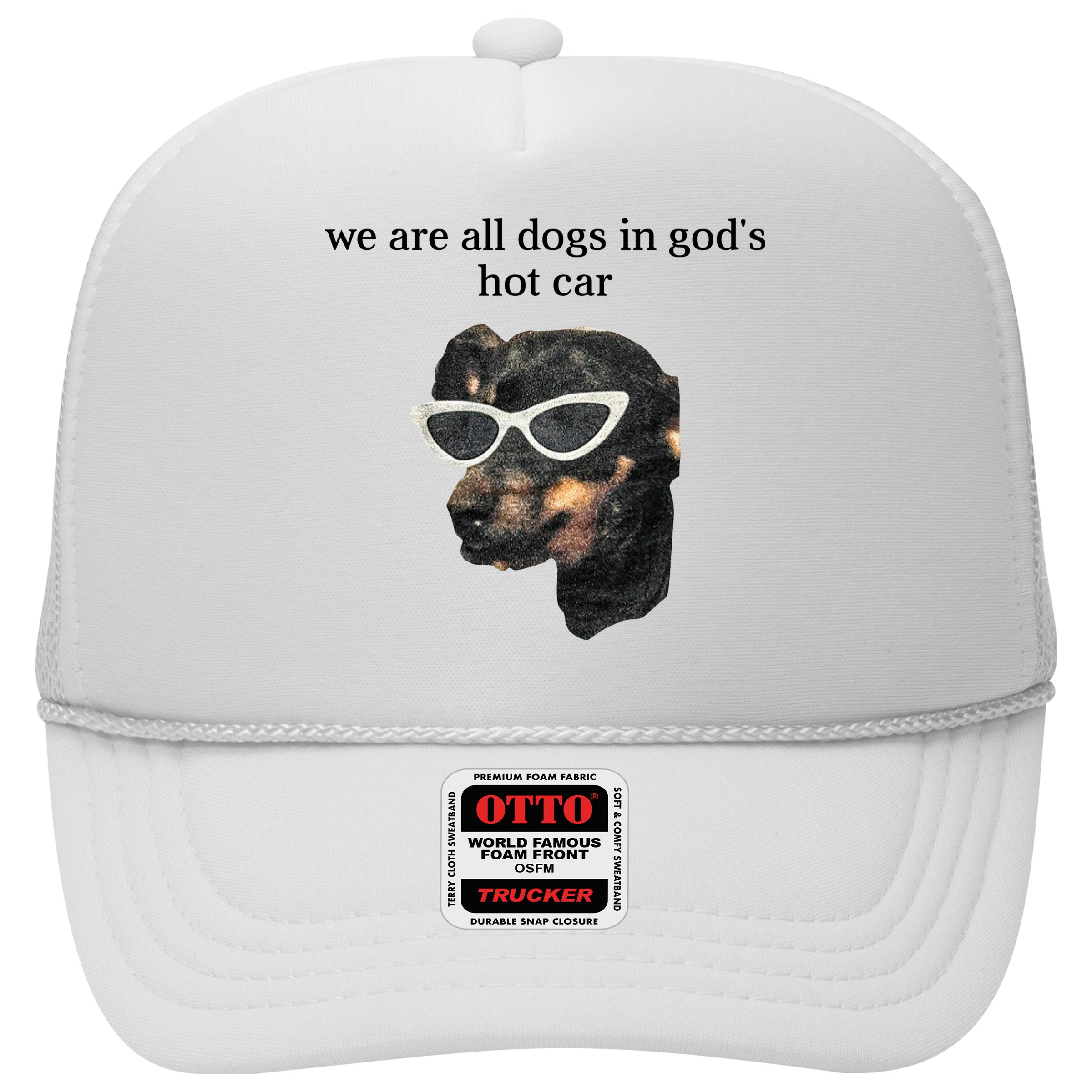 We Are All Dogs In God’S Hot Car Hat