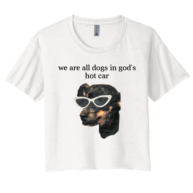 We Are All Dogs In God’S Hot Car Crop Top