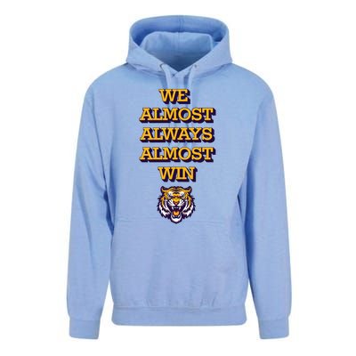 We Almost Always Almost Win Fighting Tigers Unisex Surf Hoodie