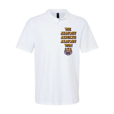 We Almost Always Almost Win Fighting Tigers Softstyle Adult Sport Polo