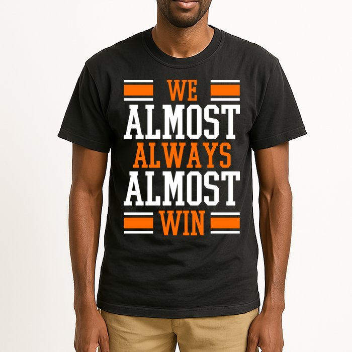 We Almost Always Almost Win Funny Sports Tall T-Shirt