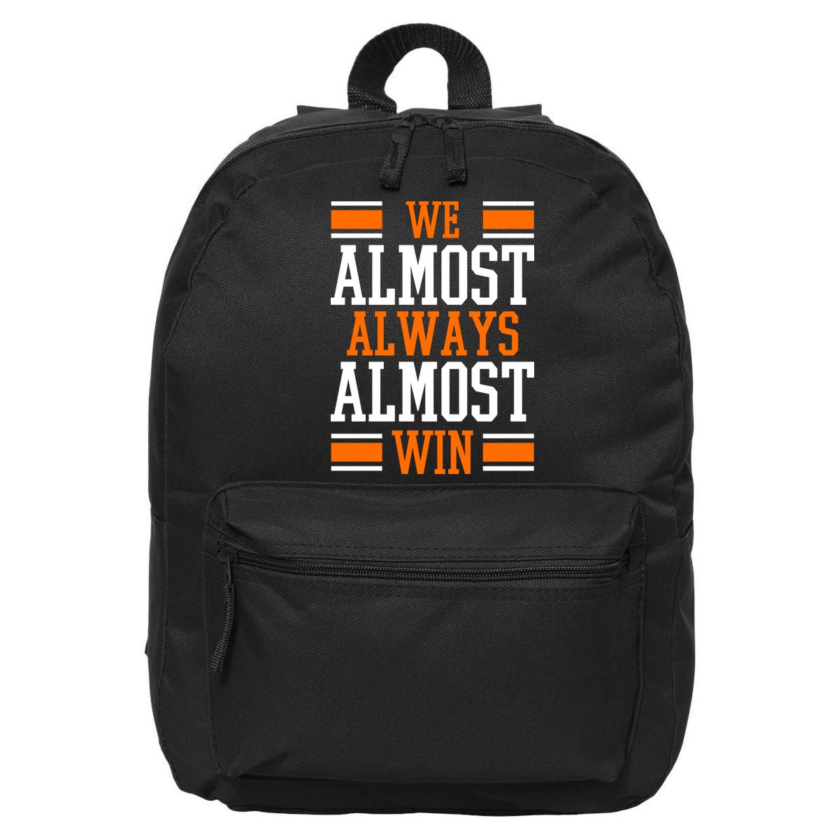We Almost Always Almost Win Funny Sports 16 in Basic Backpack