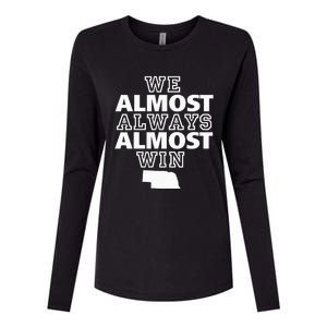 We Almost Always Almost Win Nebraska Map Funny Womens Cotton Relaxed Long Sleeve T-Shirt