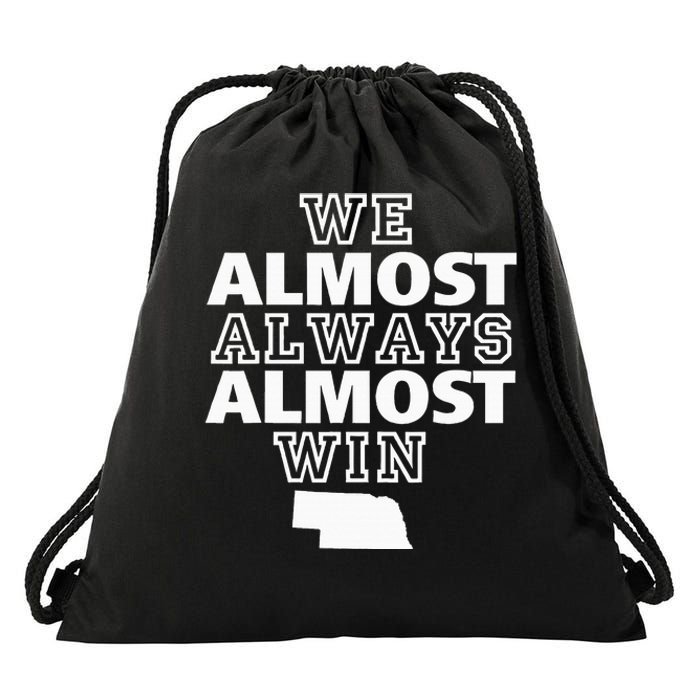 We Almost Always Almost Win Nebraska Map Funny Drawstring Bag