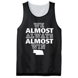 We Almost Always Almost Win Nebraska Map Funny Mesh Reversible Basketball Jersey Tank