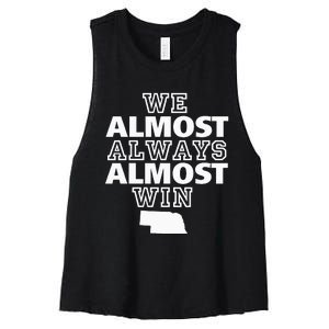 We Almost Always Almost Win Nebraska Map Funny Women's Racerback Cropped Tank