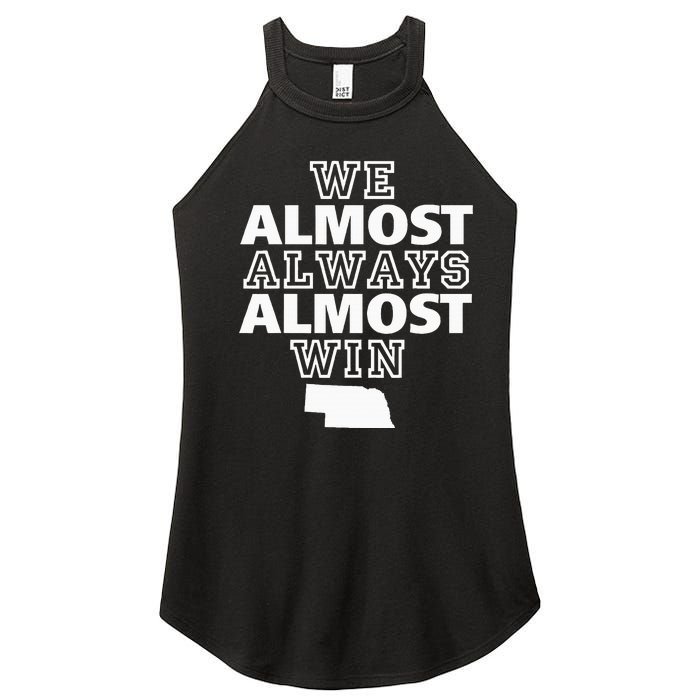 We Almost Always Almost Win Nebraska Map Funny Women's Perfect Tri Rocker Tank