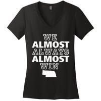 We Almost Always Almost Win Nebraska Map Funny Women's V-Neck T-Shirt