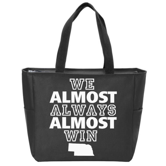 We Almost Always Almost Win Nebraska Map Funny Zip Tote Bag