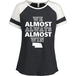 We Almost Always Almost Win Nebraska Map Funny Enza Ladies Jersey Colorblock Tee