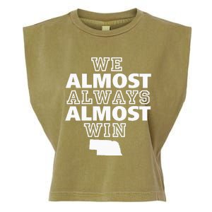 We Almost Always Almost Win Nebraska Map Funny Garment-Dyed Women's Muscle Tee