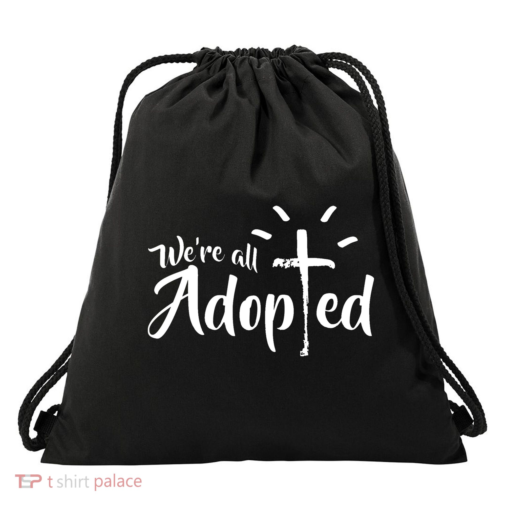We're All Adopted Christian Cross Drawstring Bag