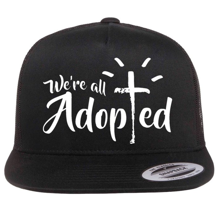 We're All Adopted Christian Cross Flatbill Hat