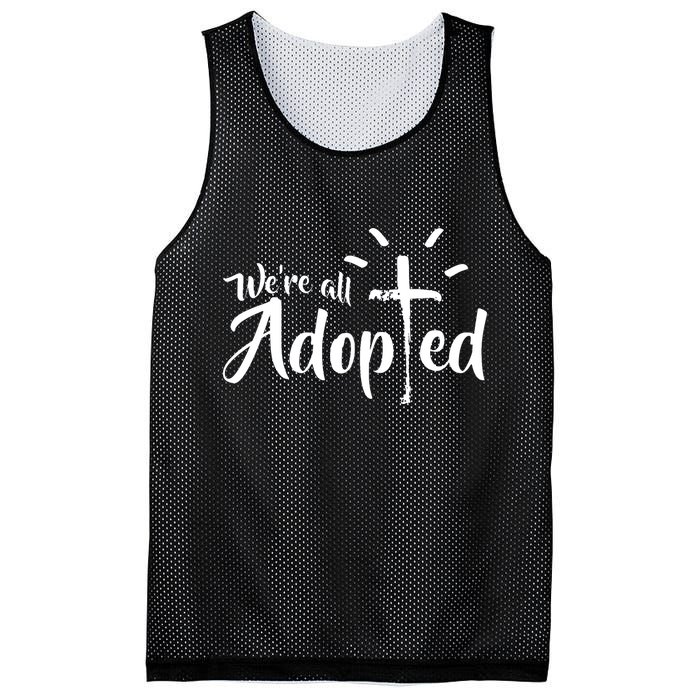 We're All Adopted Christian Cross Mesh Reversible Basketball Jersey Tank