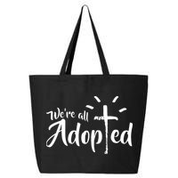 We're All Adopted Christian Cross 25L Jumbo Tote