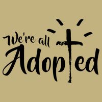 We're All Adopted Christian Cross Button