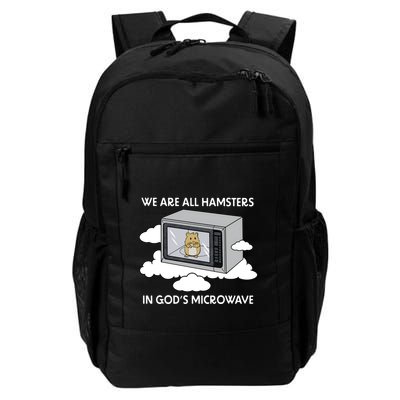We Are All Hamsters In Gods Microwave Funny Backpack
