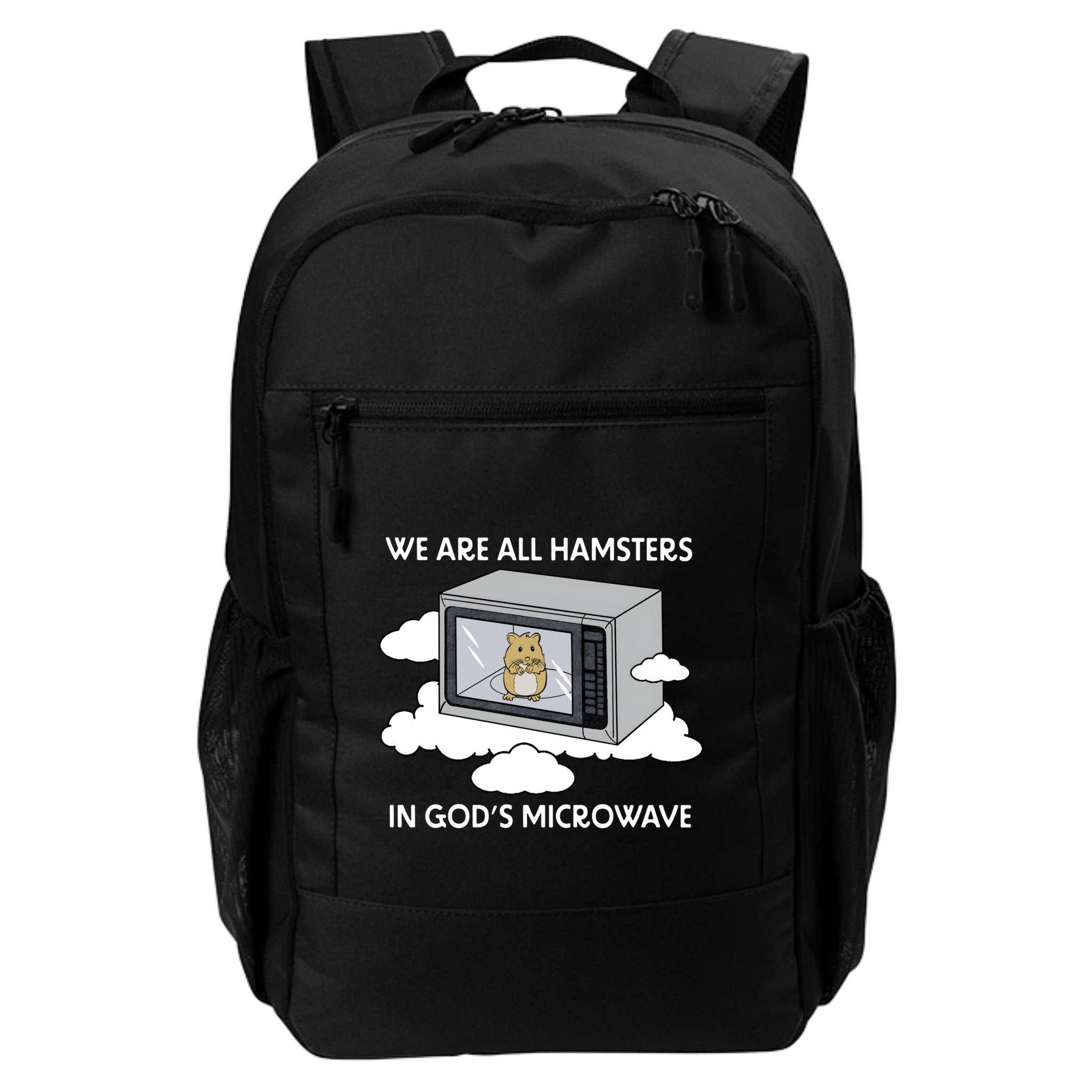 We Are All Hamsters In Gods Microwave Funny Backpack