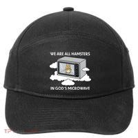 We Are All Hamsters In Gods Microwave Funny 7-Panel Snapback Hat