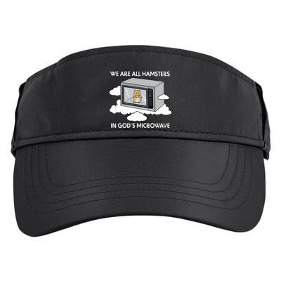 We Are All Hamsters In Gods Microwave Funny Adult Drive Performance Visor