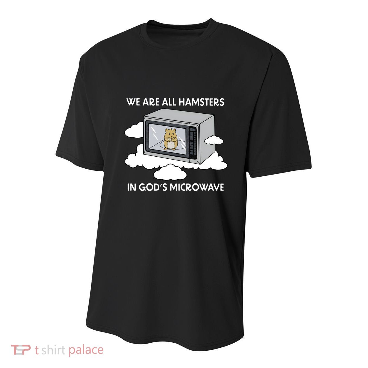 We Are All Hamsters In Gods Microwave Funny Youth Performance Sprint T-Shirt