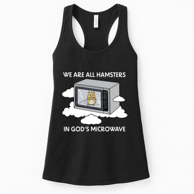 We Are All Hamsters In Gods Microwave Funny Womens Tank Top