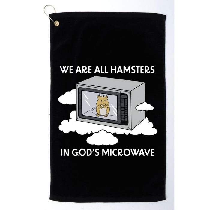 We Are All Hamsters In Gods Microwave Funny Golf Towel