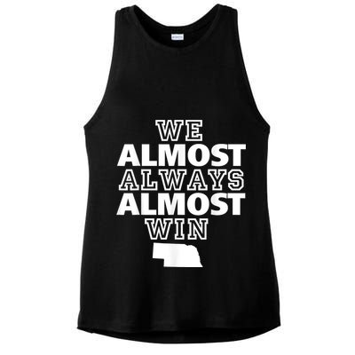 We Almost Always Almost Win Nebraska Map Funny Ladies PosiCharge Tri-Blend Wicking Tank