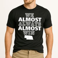 We Almost Always Almost Win Nebraska Map Funny Performance Shirt