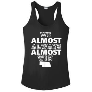 We Almost Always Almost Win Nebraska Map Funny Ladies PosiCharge Competitor Racerback Tank